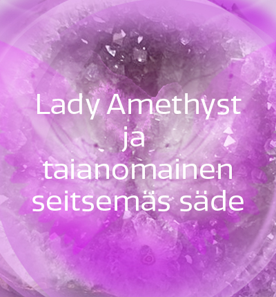 Lady Amethyst ja taianomainen seitsemäs säde